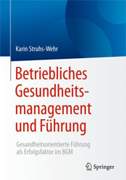 Buchcover zu Betriebliches Gesundheitsmanagement und Führung – Gesundheitsorientierte Führung als Erfolgsfaktor im BGM