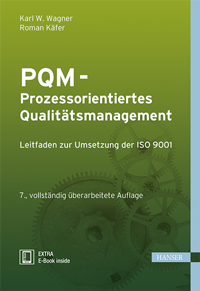 PQM - Prozessorientiertes Qualitätsmanagement - Leitfaden zur Umsetzung der ISO 9001